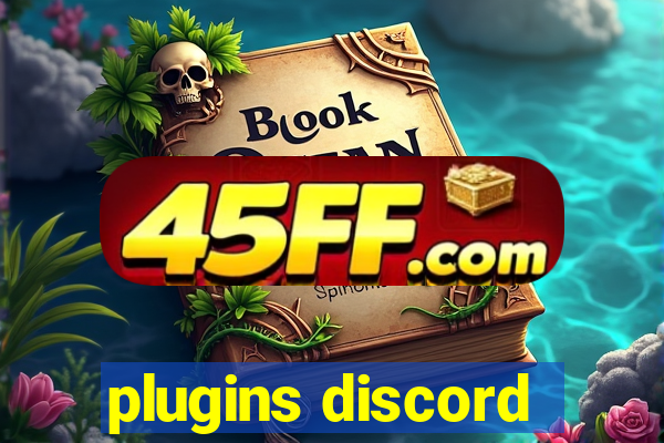 plugins discord